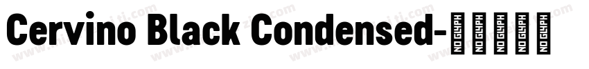 Cervino Black Condensed字体转换